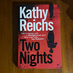 Two nights. Kathy Reichs. 2017.