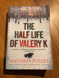 Half life of Valery K. Natasha Pulley. 2022.