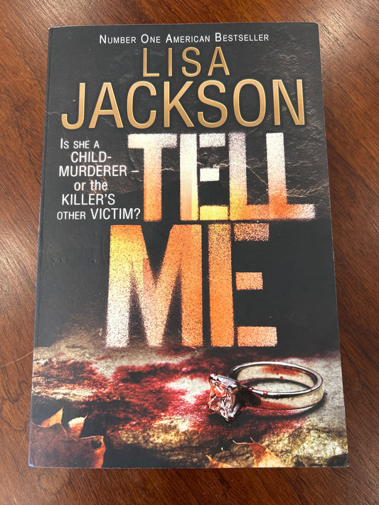 Tell me. Lisa Jackson. 2013.