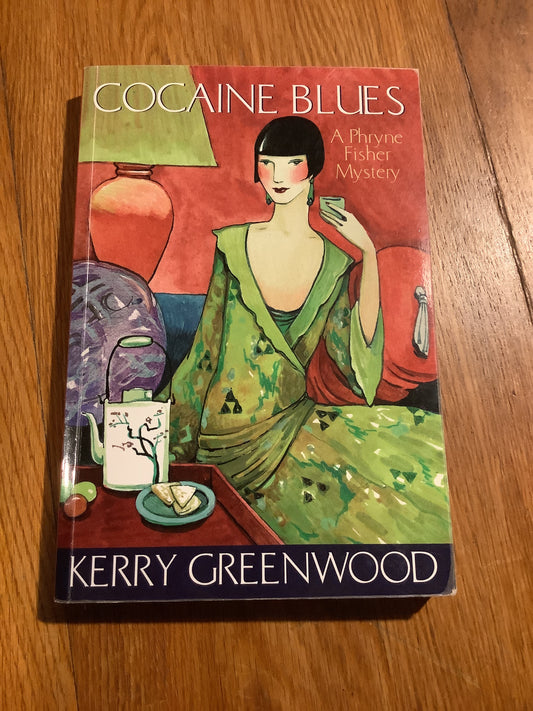 Cocaine blues. Kerry Greenwood. 2005.