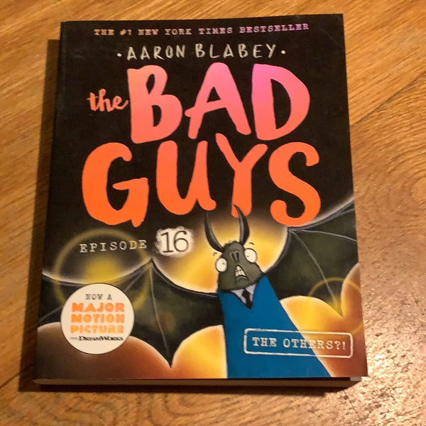 Bad guys episode 16: the others. Aaron Blabey. 2022.