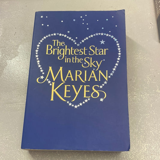 Brightest star in the sky. Marian Keyes. 2009.