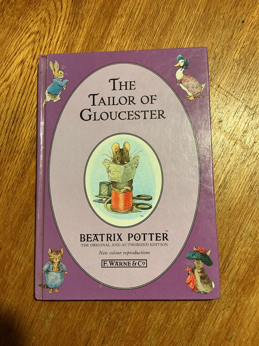 Tailor of Gloucester. Beatrix Potter. 1993.