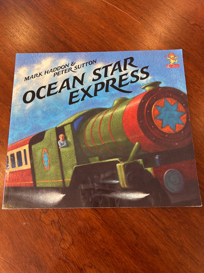 Ocean star express. Mark Haddon & Peter Sutton. 2002.