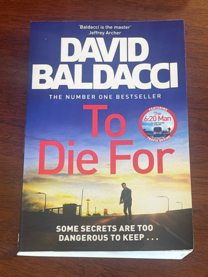 To die for. David Baldacci. 2024.