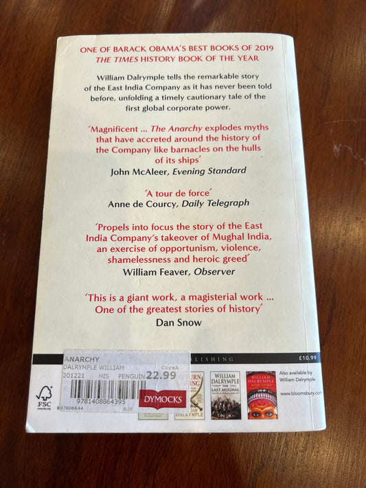 The Anarchy: the relentless rise of the East India Company. William Dalrymple. 2020.