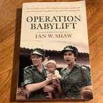 Operation babylift. Ian Shaw. 2019.
