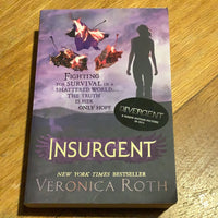 Insurgent. Veronica Roth. 2012.