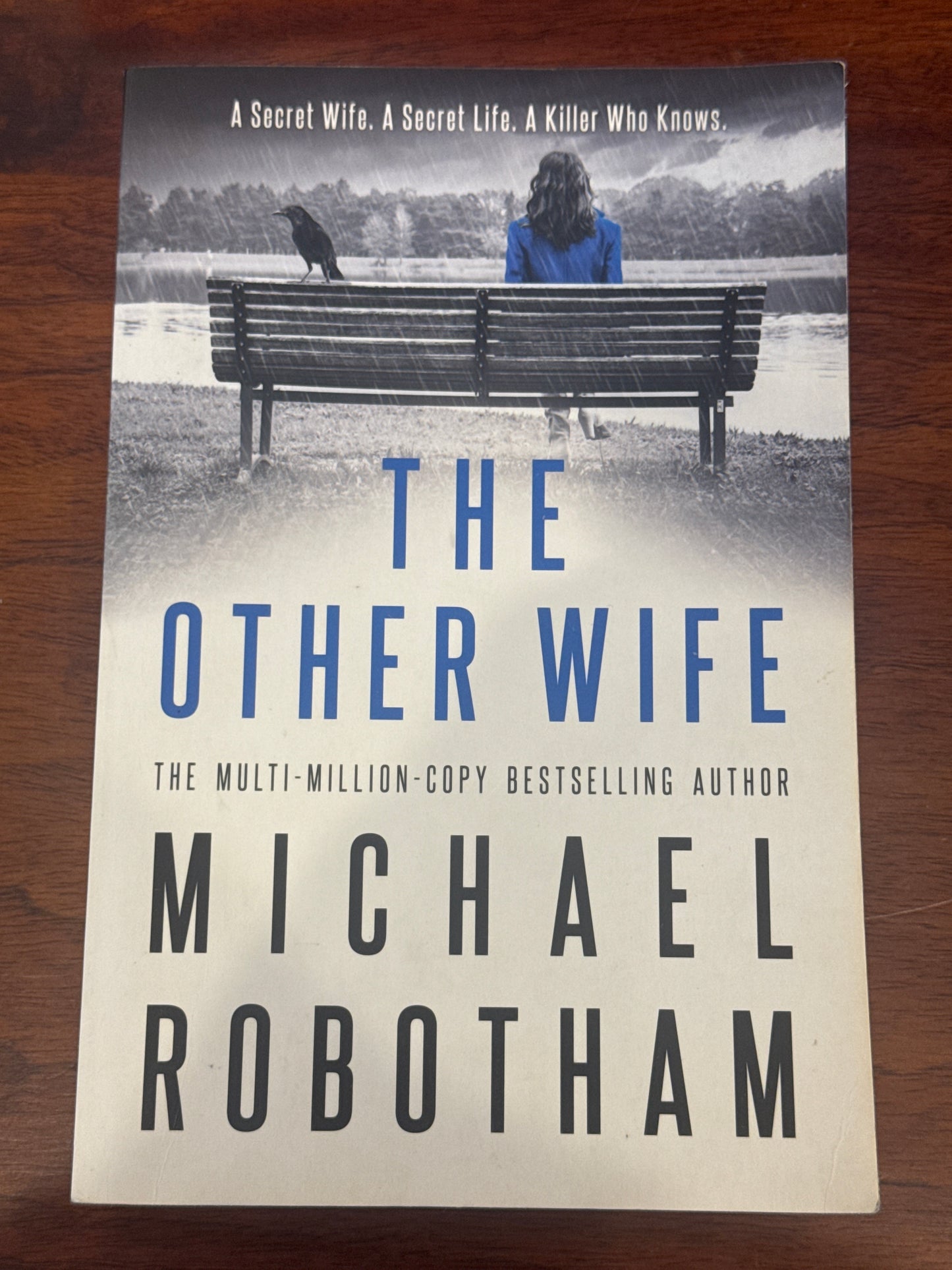 Other wife. Michael Robotham. 2018.