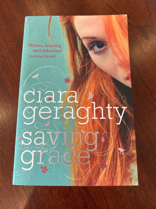 Saving grace. Ciara Geraghty. 2009.