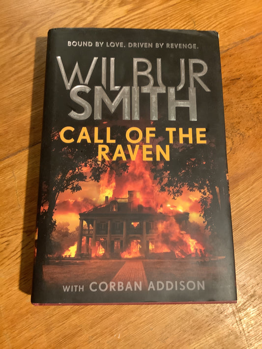 Call of the Raven. Wilbur Smith and Corban Addison. 2020.