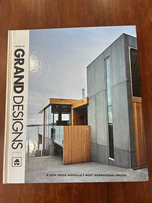 Best of Grand Designs Australia. Erin Mayo. 2016.
