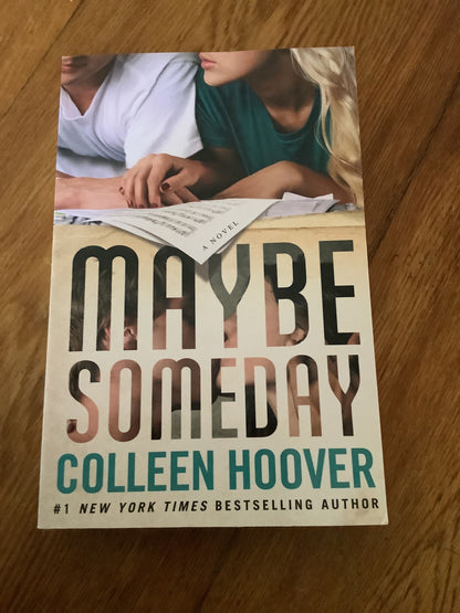 Maybe someday. Colleen Hoover. 2014.