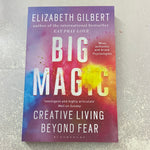 Big magic: creative living beyond fear. Elizabeth Gilbert. 2016.