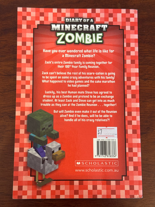 Diary of a Minecraft Zombie 7: Zombie Family Reunion. 2017.