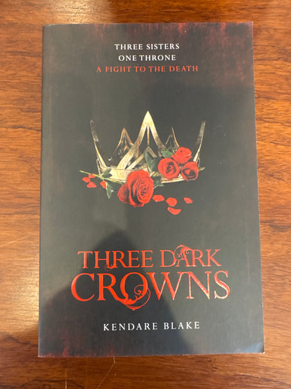 Three Dark Crowns. Kendare Blake. 2016.