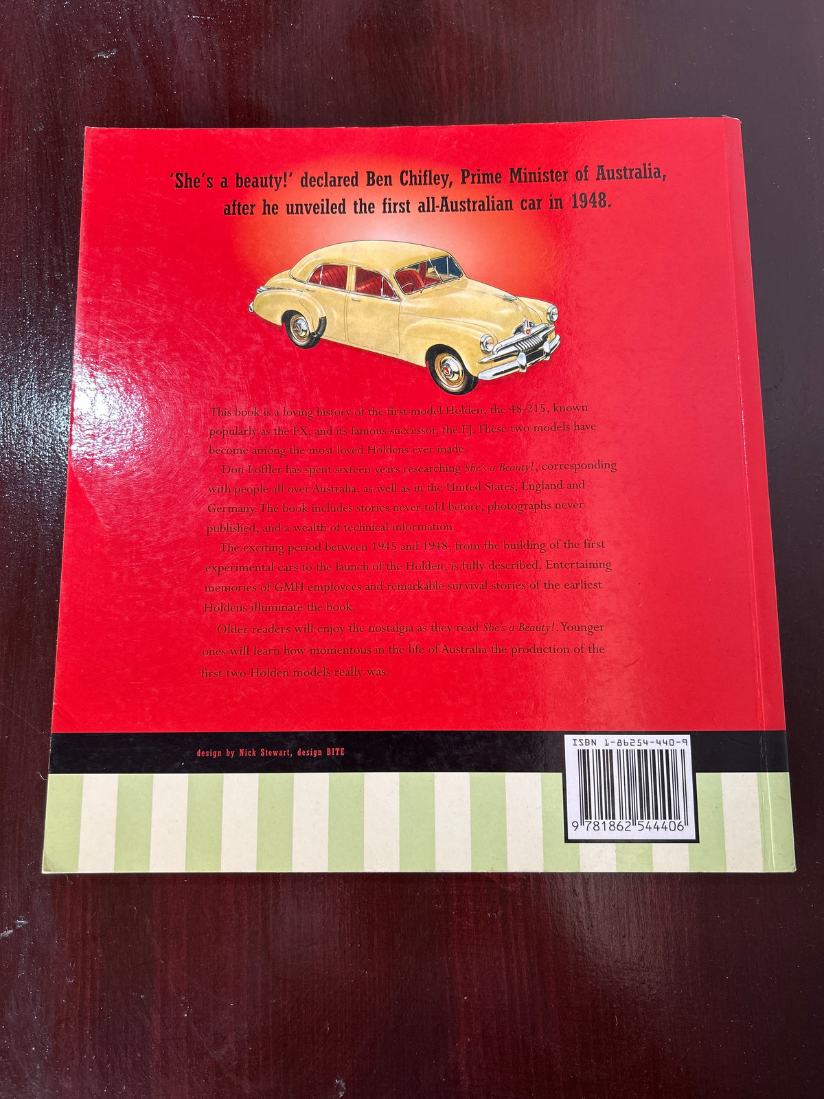 She’s a beauty: the story of the first Holdens. Don Loffler. 1998.
