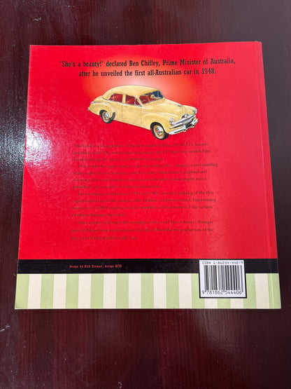 She’s a beauty: the story of the first Holdens. Don Loffler. 1998.