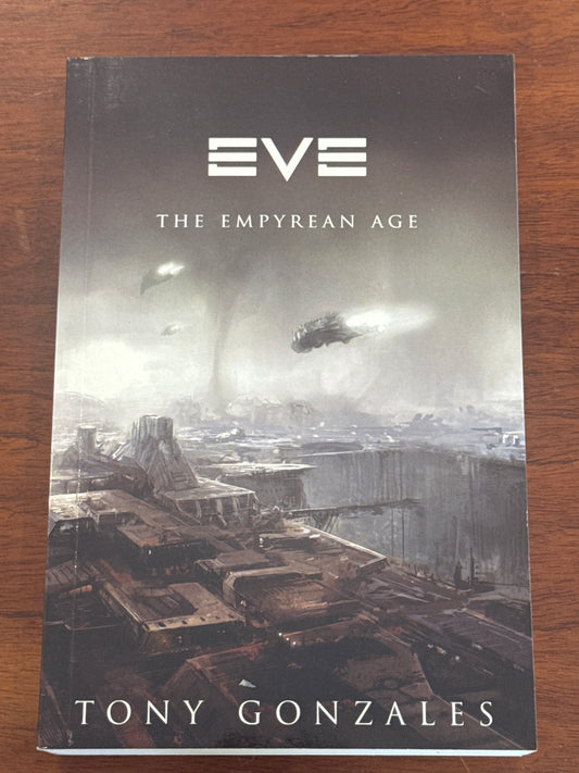 Eve the Empyrean Age. Tony Gonzales. 2008.