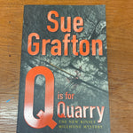 Q is for quarry. Sue Grafton. 2002.