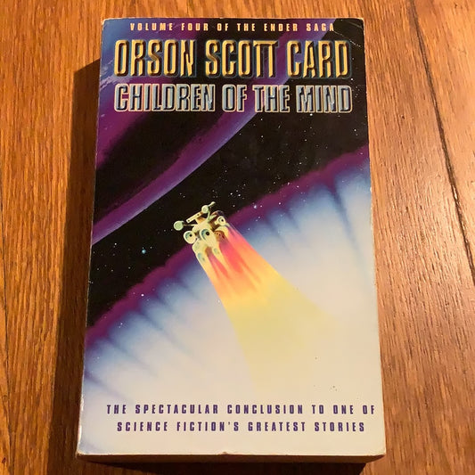 Children of the mind. Orson Scott Card. 2010.