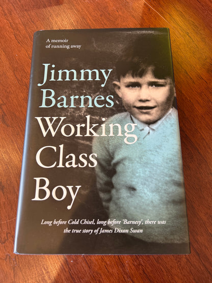 Working class boy. Jimmy Barnes. 2016.