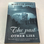 Past and other lies. Maggie Joel. 2010.