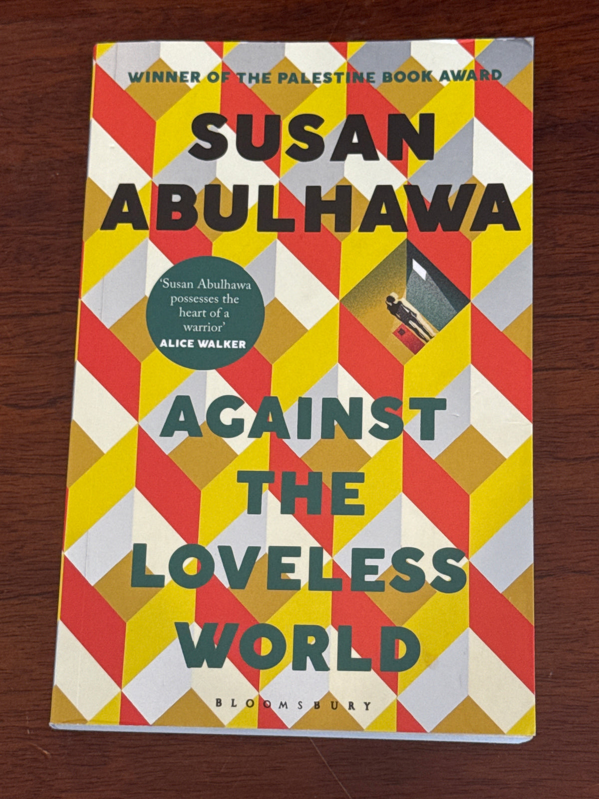 Against the loveless world. Susan Abulhawa. 2021.