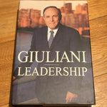Leadership. Rudolph Giuliani & Ken Kurson. 2002.