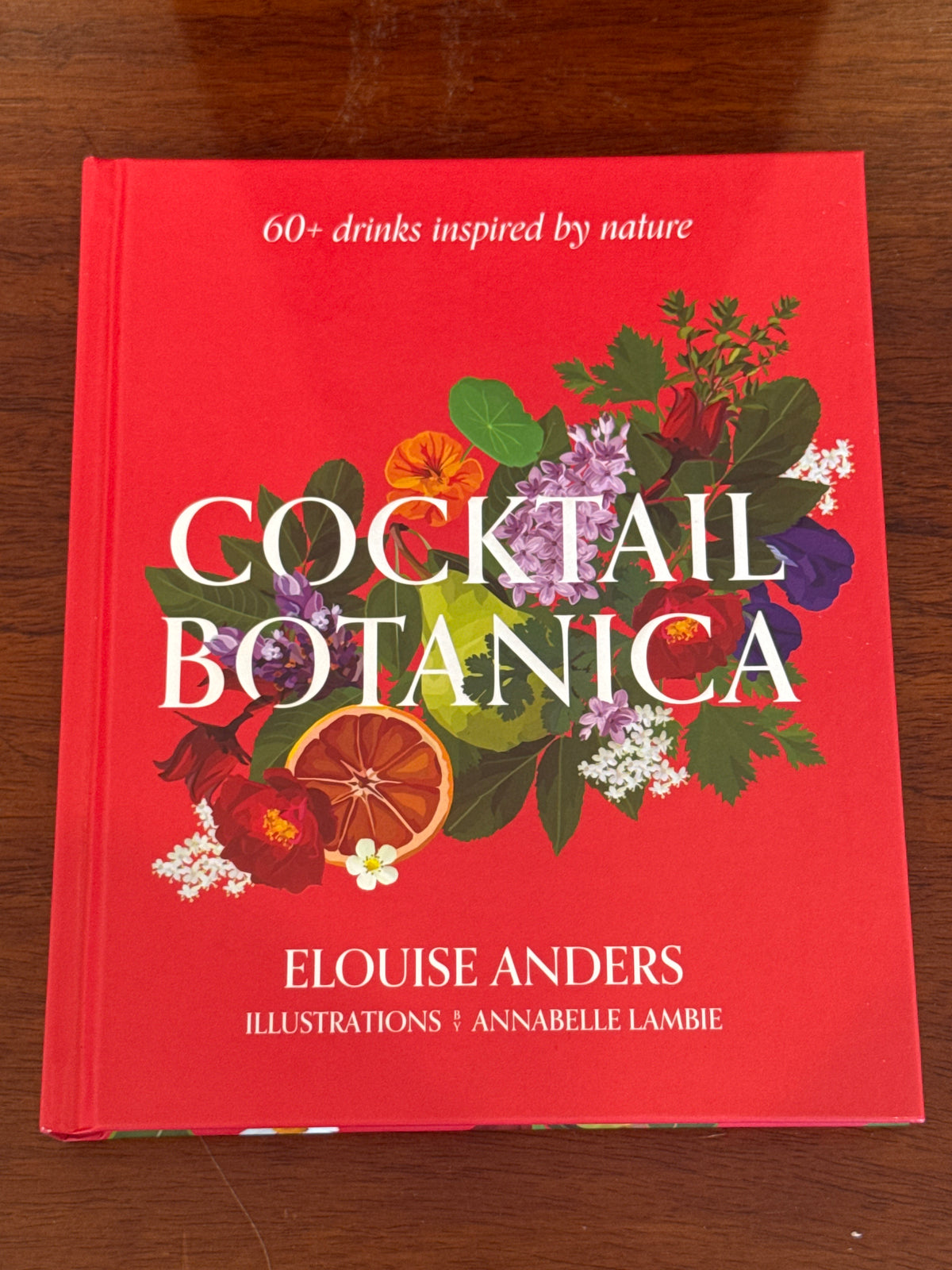 Cocktail Botanica. Elouise Anders. 2022.