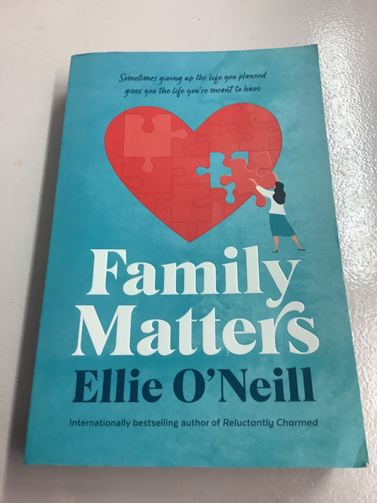 Family matters. Ellie O’Neill. 2022.
