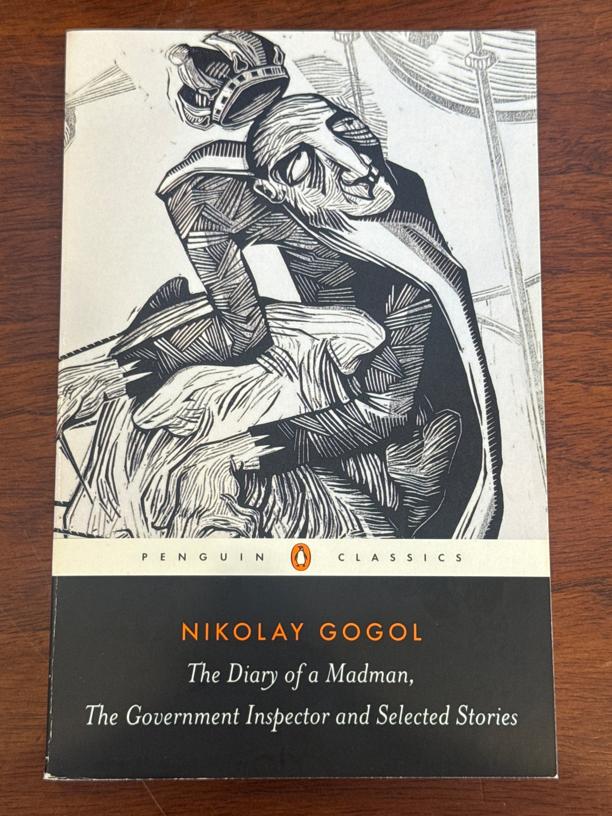 Diary of Madman, The Government Inspector and Selected Stories. Nikolay Gogol. 2005.