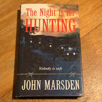 Night is for hunting. John Marsden. 1998.