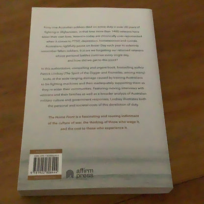 Home front: the never-ending war within our veterans. Patrick Lindsay. 2023.