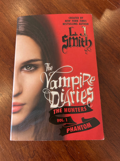 Vampire diaries: the hunted: phantom. L. J. Smith. 2011.