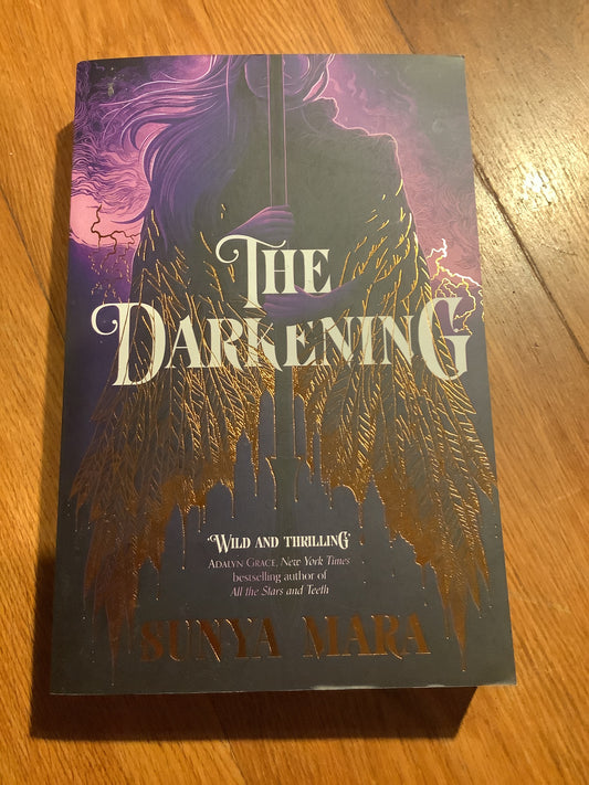 The Darkening. Sunya Mara. 2022.