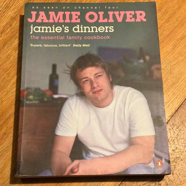 Jamie's dinners. Jamie Oliver. 2006.