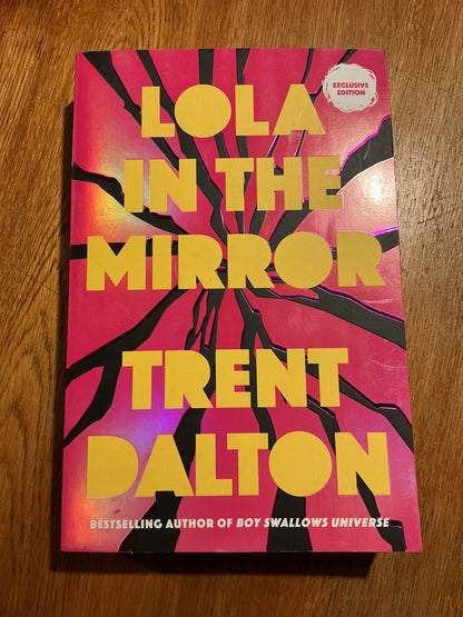 Lola in the mirror. Trent Dalton. 2023.