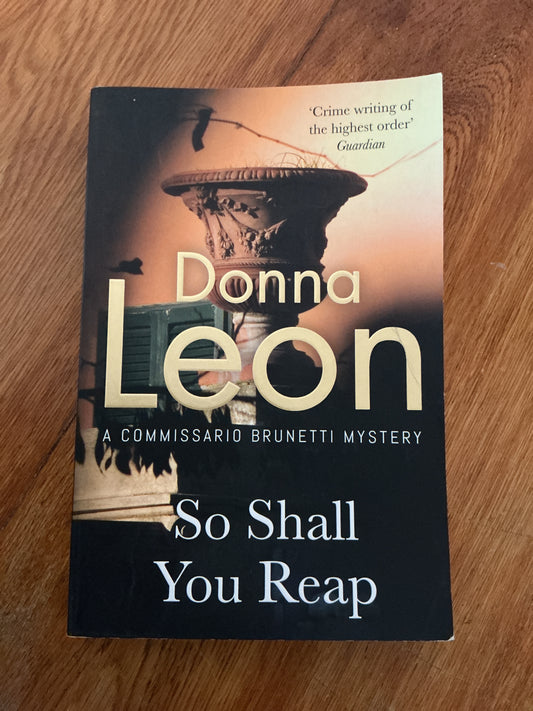 So shall you reap. Donna Leon. 2023.