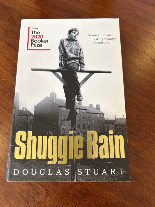 Shuggie Bain. Douglas Stuart. 2021.
