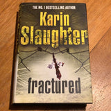 Fractured. Karin Slaughter. 2008.