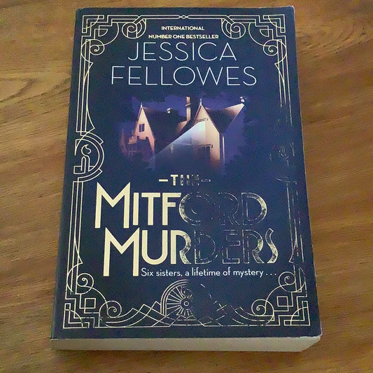 Mitford murders. Jessica Fellowes. 2017.