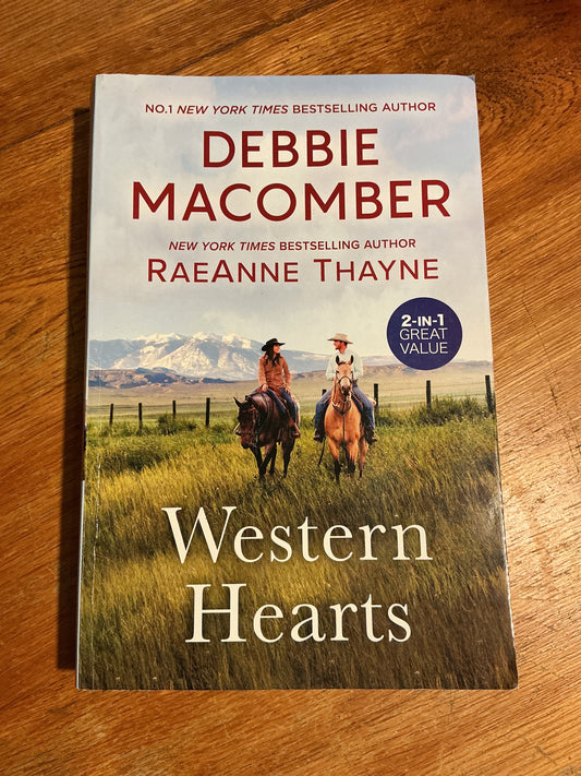 Western hearts. Debbie Macomber & Raeanne Thayne. 2023.