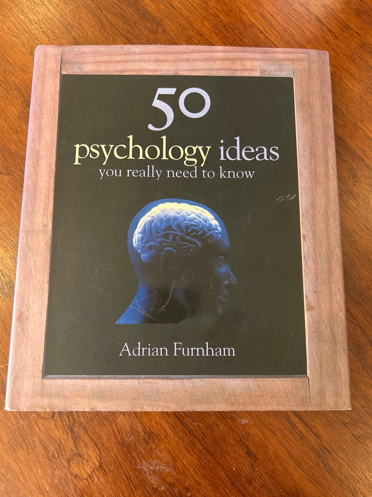 50 psychology ideas you really need to know. Adrian Farnham. 2008.
