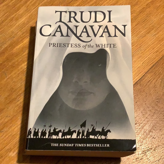 Priestess of the white. Trudi Canavan. 2011.