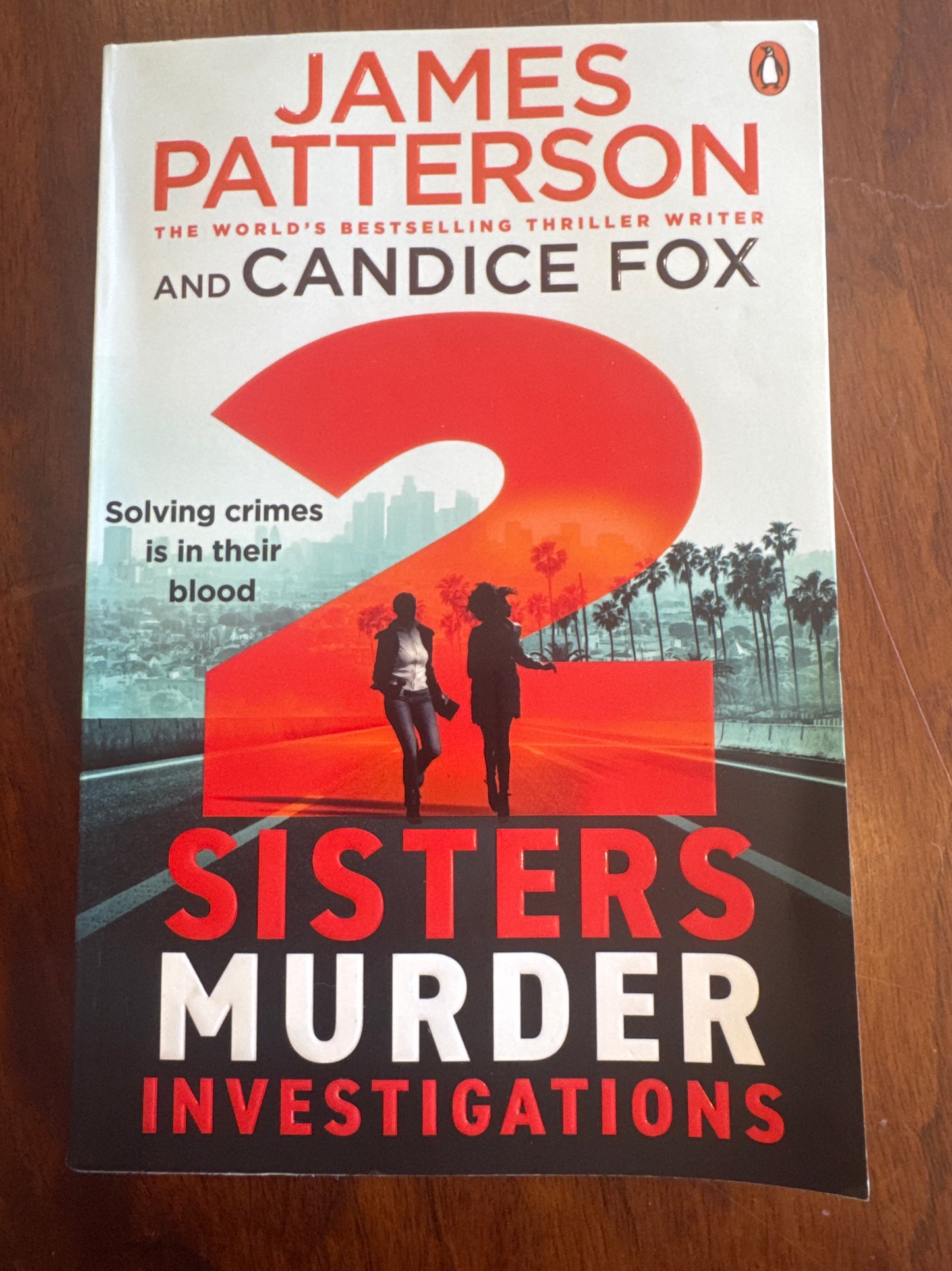 2 Sisters Murder Investigations. James Patterson and Candice Fox. 2025.