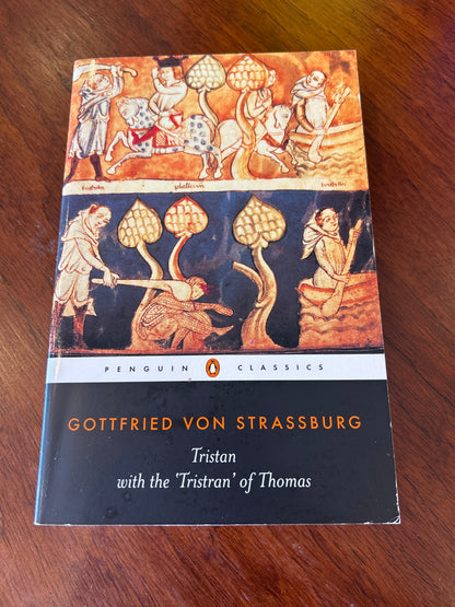 Tristan and Tristan of Thomas.Gottfried Von Strasburg. 2004.