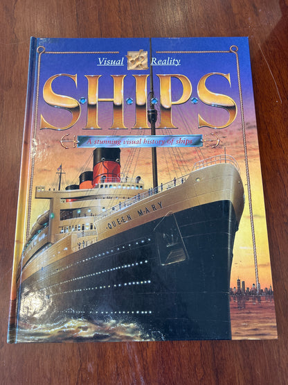 Ships: a stunning visual history of ships. Richard Humble. 1995.
