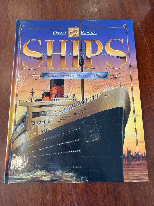Ships: a stunning visual history of ships. Richard Humble. 1995.