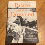 Palace of the drowned. Christine Mangan. 2021.